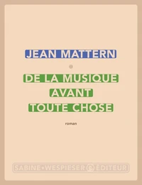 De la musique avant toute chose