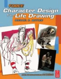 Force: Character Design from Life Drawing