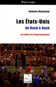 Les Etats-Unis de Bush à Bush