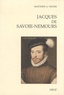 Matthew A. Vester - Jacques de Savoie-Nemours - L'apanage du Genevois au coeur de la puissance dynastique savoyarde au XVIe siècle.