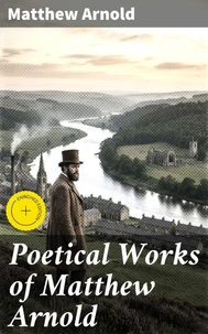 Poetical Works of Matthew Arnold