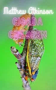 Cicada Children