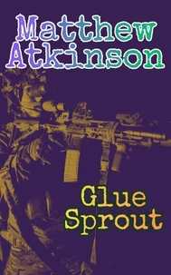 Glue Sprout