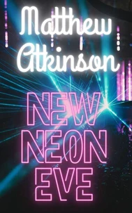 New Neon Eve