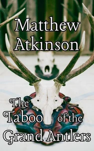 The Taboo of the Grand Antlers