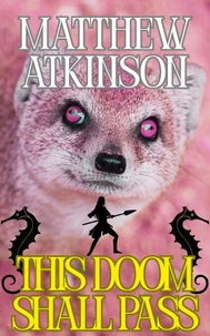 This Doom Shall Pass