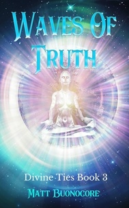  Matthew Buonocore - Waves Of Truth - Divine Ties, #3.