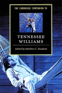 Matthew-C Roudané - The Cambridge Companion To Tennessee Williams.