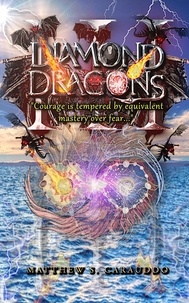  Matthew Carauddo - Diamond Dragons III - Diamond Dragons, #3.