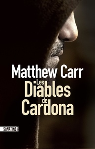 Matthew Carr - Les diables de Cardona.