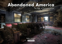 Matthew Christopher - Abandoned America - The Age of Consequences.