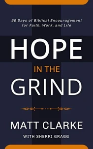 Hope in The Grind