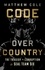 Code Over Country. The Tragedy and Corruption of SEAL Team Six