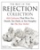 The Best of the Rejection Collection. 293 Cartoons That Were Too Dumb, Too Dark, or Too Naughty for The New Yorker