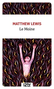 Matthew Gregory Lewis - Le moine.