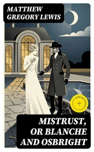 Mistrust, or Blanche and Osbright