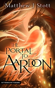 Téléchargements gratuits de livres audio pour Kindle Fire The Portal to Aardon  - The Aardon Chronicles, #1 (French Edition) DJVU