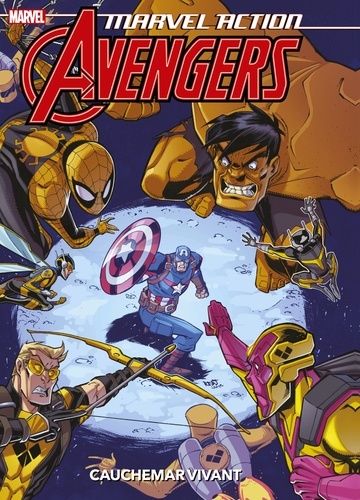 Marvel Action : Avengers T04. Cauchemar vivant