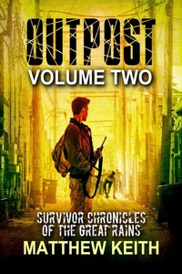 Outpost, Book Two: A Dystopian Novel set in a Post-Apocalyptic World