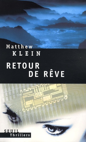 Matthew Klein - Retour de rêve.