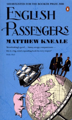 Matthew Kneale - English Passengers.