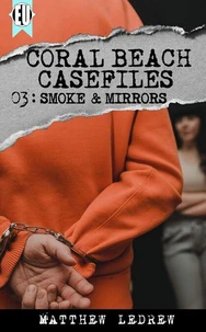 Smoke and Mirrors