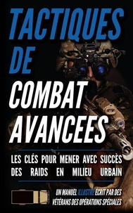 Tactiques de combat avancées : Un manuel illustré