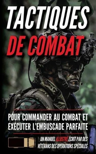 Tactiques de combat : Un manuel illustré