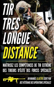 Tir très longue distance : Un manuel illustré