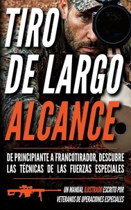 Tiro de largo alcance: Un manual ilustrado