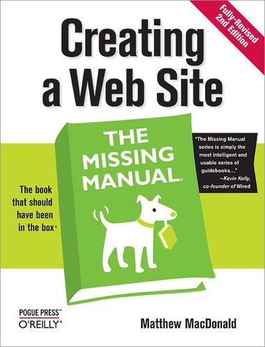 Matthew MacDonald - Creating a Web Site: The Missing Manual.
