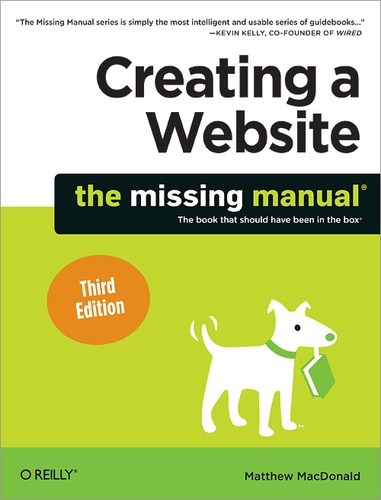 Matthew MacDonald - Creating a website - The missing manual.