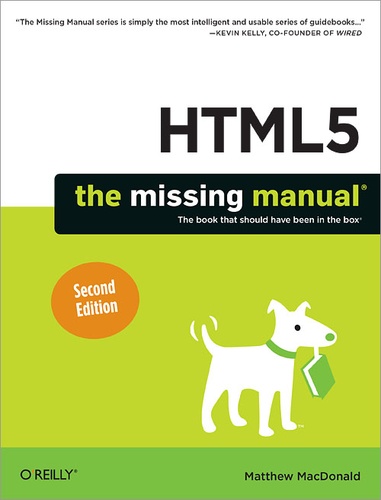 Matthew MacDonald - HTML5: The Missing Manual.