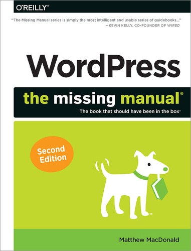 Matthew MacDonald - WordPress: The Missing Manual.