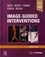 Image-Guided Interventions. Expert Radiology Series 3rd edition
