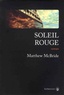 Matthew McBride - Soleil rouge.