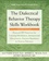 The Dialectical Behavior Therapy Skills Workbook. Practical DBT Exercises for Learning Mindfulness, Interpersonal Effectiveness, Emotion Regulation, and Distress Tolerance 2nd edition
