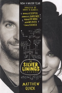 Matthew Quick - The Silver Linings Playbook.