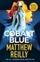 Cobalt Blue. A heart-pounding action thriller – Includes bonus material!