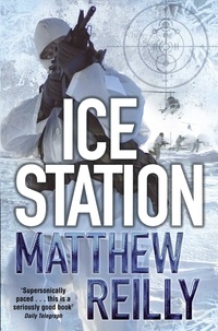 Matthew Reilly - Ice Station.