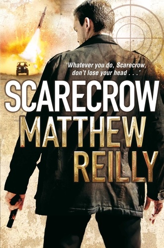 Matthew Reilly - Scarecrow.