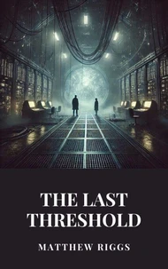 The Last Threshold