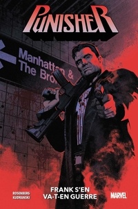 Matthew Rosenberg et Szymon Kudranski - Punisher Tome 1 : Frank s'en va-t-en guerre.