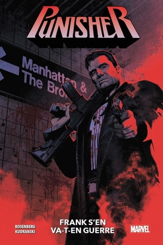 Punisher Tome 1 Frank s'en va-t-en guerre