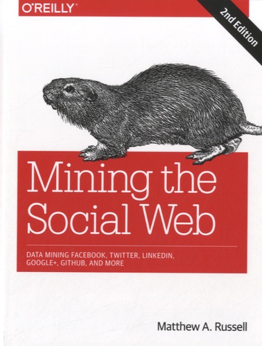 Matthew Russell - Mining the Social Web.