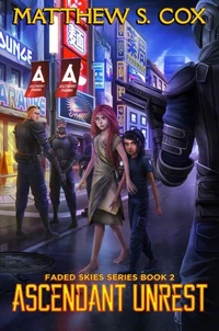 Ascendant Unrest