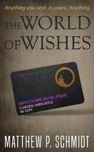 The World of Wishes