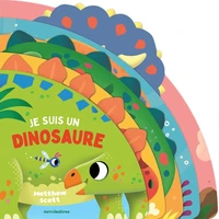 Je suis un dinosaure - dès 2 ans