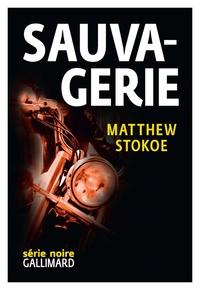 Matthew Stokoe - Sauvagerie.