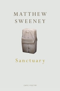 Matthew Sweeney - Sanctuary.